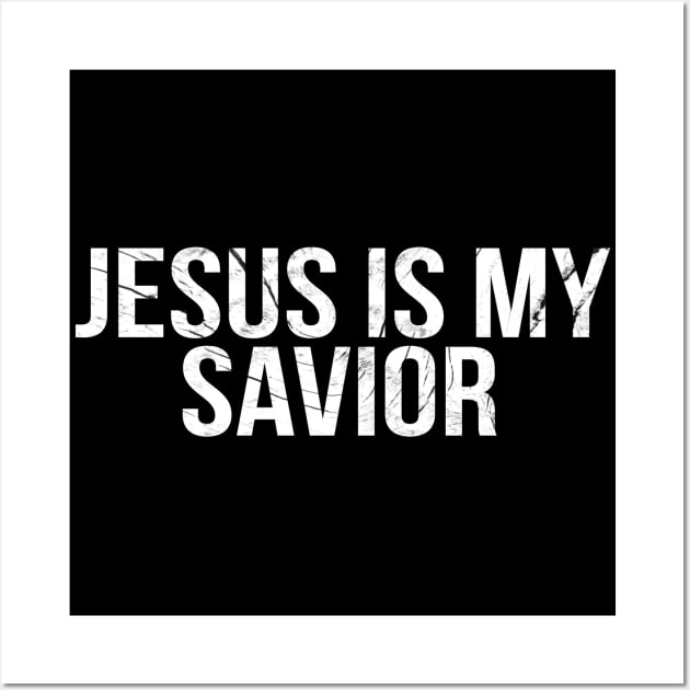 Jesus Is My Savior Cool Motivational Christian Wall Art by Happy - Design